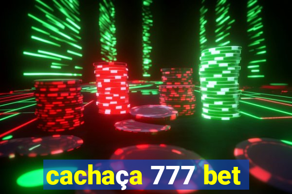 cachaça 777 bet